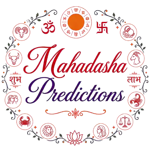 Mahadasha Predictions (महादशा भविष्यफल)